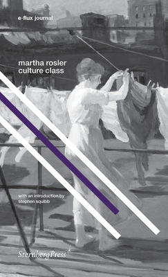 Culture Class - Martha Rosler