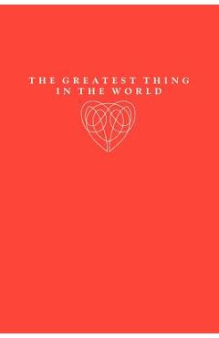 Coperta cărții 'The Greatest Thing in the World - Henry Drummond'