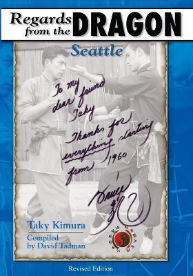 Regards from the Dragon: Seattle - Taky Kimura