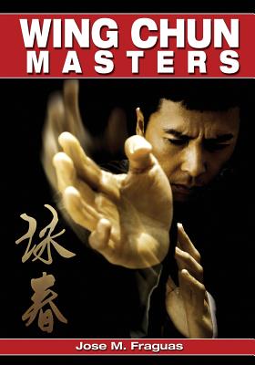 Wing Chun Masters - Jose M. Fraguas