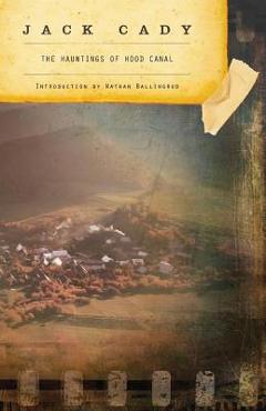 Coperta cărții 'The Hauntings of Hood Canal - Jack Cady'