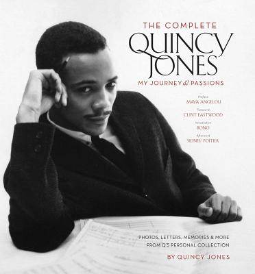 The Complete Quincy Jones: My Journey & Passions - Quincy Jones