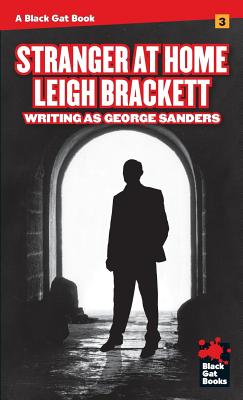 Stranger at Home - Leigh Brackett