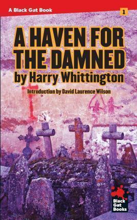 A Haven for the Damned - David Laurence Wilson