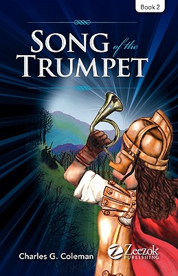 Song of the Trumpet - Charles G. Coleman