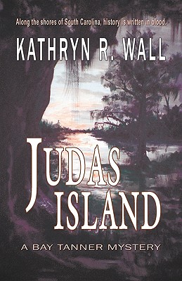 Judas Island - Kathryn R. Wall