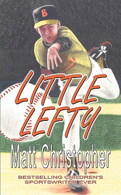 Little Lefty - Matt Christopher