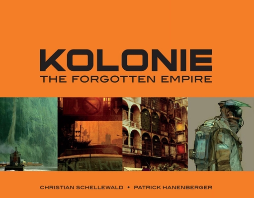 Kolonie: The Forgotten Empire - Patrick Hanenberger