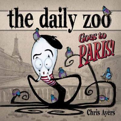 The Daily Zoo Goes to Paris - Chris Ayers
