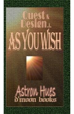 Poza produsului As You Wish: Quest and Design - Astron Hues