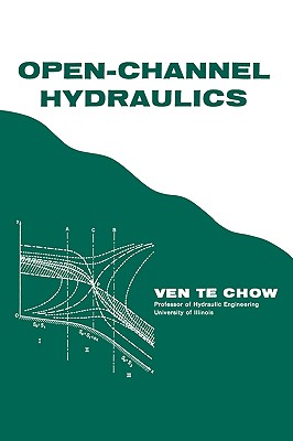 Open-Channel Hydraulics - Ven Te Chow