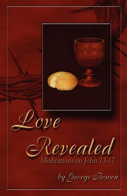 Love Revealed - George Bowen