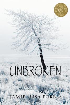 Unbroken - Jamie Lisa Forbes
