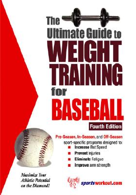 The Ultimate Guide to Weight Training for Baseball - Rob Price