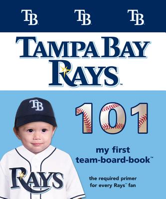 Tampa Bay Rays 101-Board - Brad M. Epstein