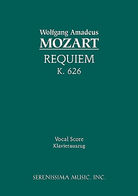 Requiem, K.626: Vocal score - Wolfgang Amadeus Mozart