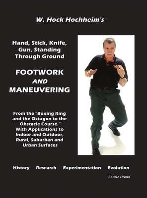 Footwork and Maneuevering - Hock Hochheim