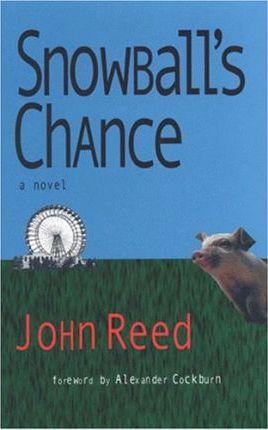 Snowball's Chance - John Reed