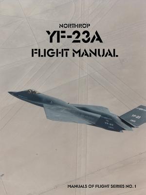 Northrop YF-23A Flight Manual - United States Air Force