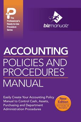 Accounting Policies and Procedures Manual - Inc Bizmanualz