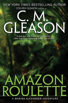 Amazon Roulette - C. M. Gleason