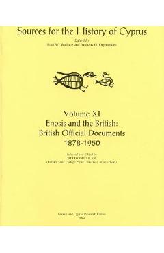 Coperta cărții 'Enosis and the British: British Official Documents 1878-1950 - Reed Coughlan'