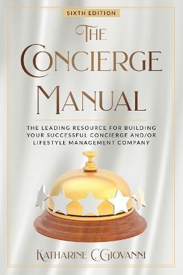 The Concierge Manual - Katharine C. Giovanni
