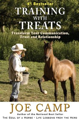 Training with Treats: Transform Your Communication, Trust and Relationship - Kathleen Camp