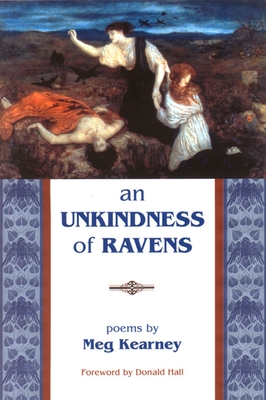An Unkindness of Ravens - Meg Kearney