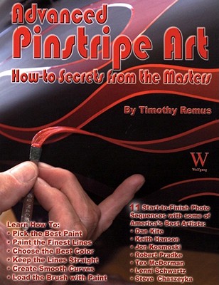 Advanced Pinstripe Art - Timothy S. Remus