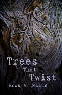 Coperta cărții 'Trees That Twist - Elizabeth M. Mills'