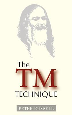 The TM Technique - Peter Russell