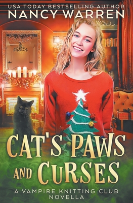 Cat's Paws and Curses: A paranormal cozy mystery holiday whodunnit - Nancy Warren