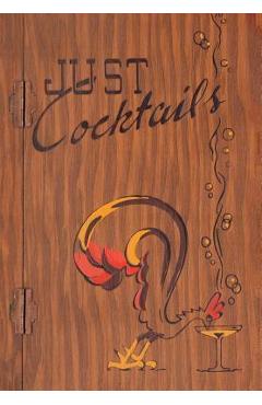 Poza produsului Just Cocktails: A Bartender's Guide (Illustrated) (Engage Books) - W. C. Whitfield