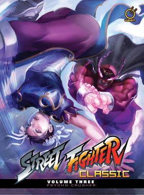 Street Fighter Classic Volume 3: Psycho Crusher - Ken Siu-chong