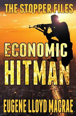 Economic Hitman - Eugene Lloyd Macrae