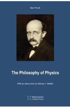 The Philosophy of Physics - Max Planck