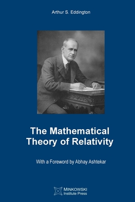 The Mathematical Theory of Relativity - Vesselin Petkov
