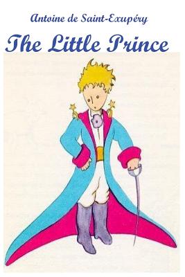 The Little Prince - Antoine De Saint Exupery