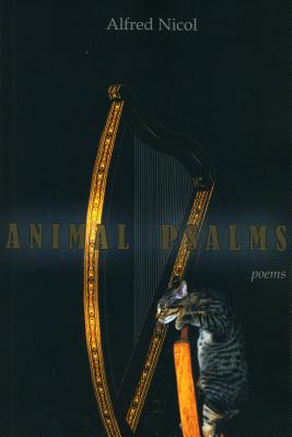 Animal Psalms - Alfred Nicol