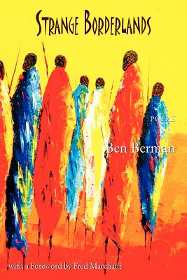 Strange Borderlands: Poems - Ben Berman