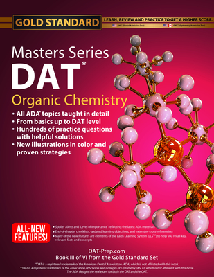 DAT Masters Series Organic Chemistry: Review, Preparation and Practice for the Dental Admission Test by Gold Standard DAT - Brett Ferdinand