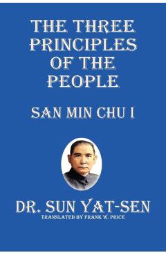 The Three Principles of the People - San Min Chu I - Sun Yat-sen