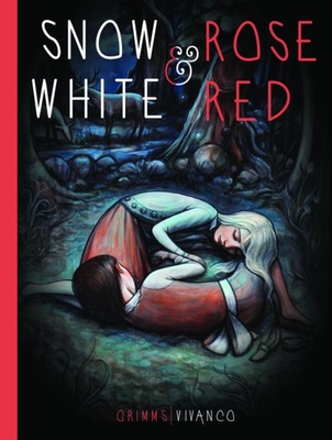 Snow White and Rose Red - Brothers Grimm