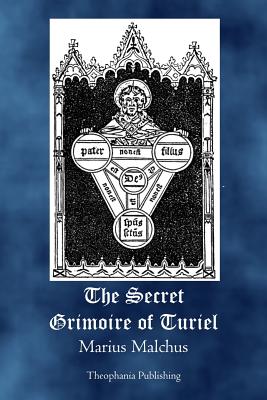 The Secret Grimoire of Turiel - Marius Malchus