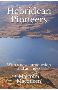 Coperta cărții 'Hebridean Pioneers - John D. Westlie'