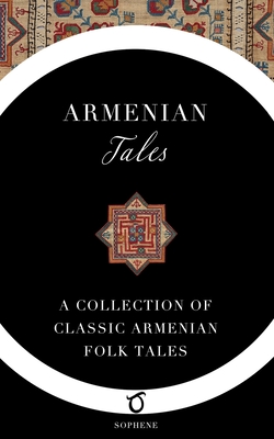 Armenian Tales - Z. C. Boyajian