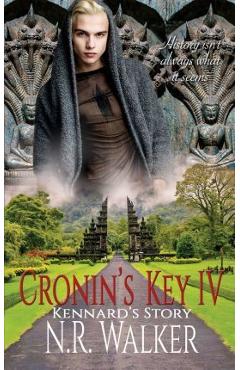Poza produsului Cronin's Key IV: Kennard's Story - N. R. Walker