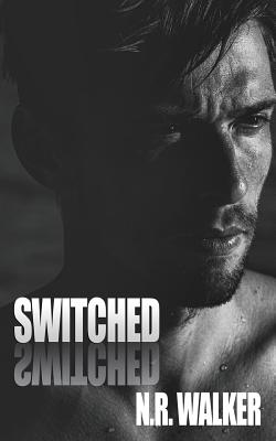 Switched - N. R. Walker