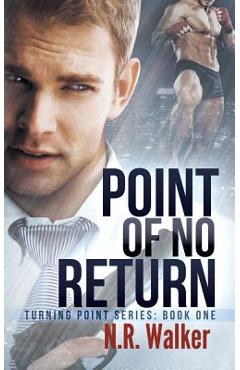 Poza produsului Point of No Return - N. R. Walker